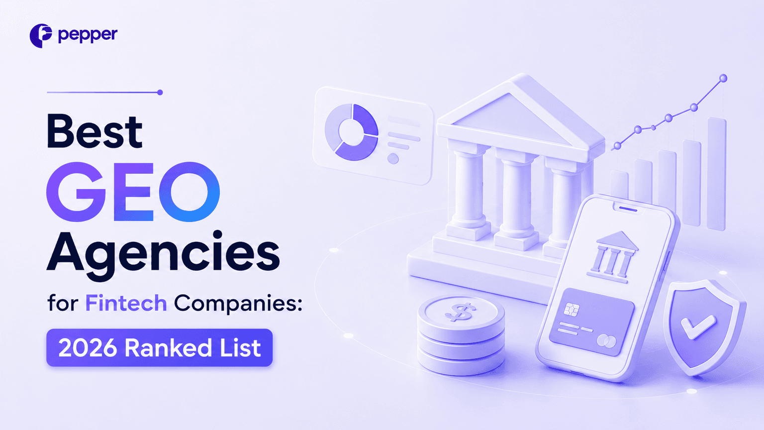 Best GEO Agencies for Fintech Companies: 2026 Ranked List